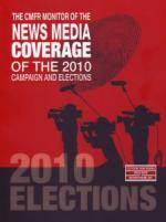 The CMFR monitor of the news media coverage of the 2010 campaign and elections