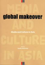 Global makeover: Media and culture in Asia