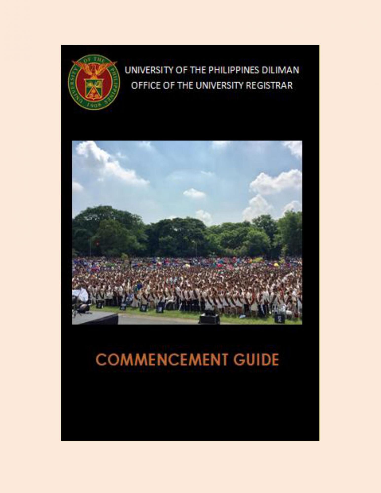 The UP Diliman Office of the University Registrar released the guidelines for the 2022 General Commencement Exercises on July 31, Sunday, at 7 a.m.