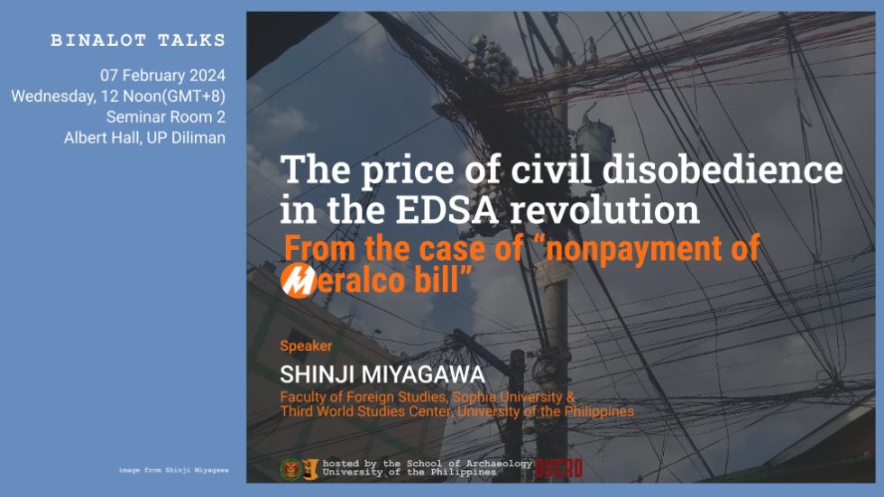 announcement for the 2024-02-01 Binalot Talk:'The price of civil disobedience in the EDSA revolution: From the case of “nonpayment of Meralco bill”' by Shinji Miyagawa. Photo shows a post with numerous electrical wires stretching across multiple lines.