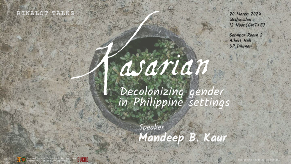 announcement for 2024-03-20 Binalot: 'Kasarian: Decolonizing gender in Philippine settings' by Mandeep Kaur. Photo shows a succulent in small pot.